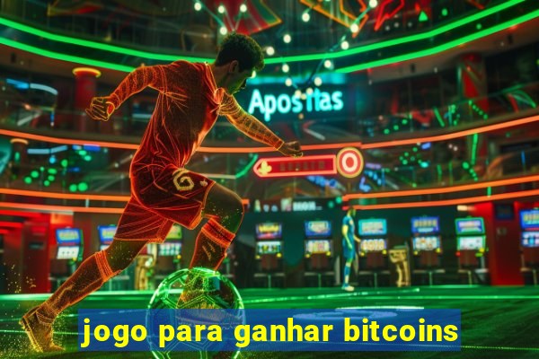 jogo para ganhar bitcoins